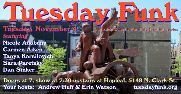 Postcard for Tuesday Funk #164, Nov. 4 2025, featuring Nicole Adabunu, Carmen Aiken, Tonya Kornilovich, Sara Paretsky and Dan Sinker