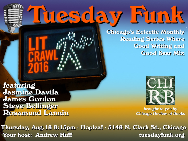 Tuesday Funk @ Lit Crawl Chicago, Aug. 18, 2016